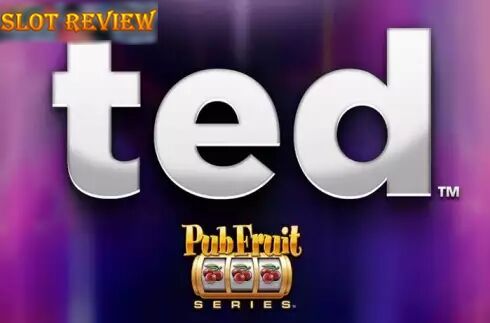 Ted Pub Fruit Series Slot Review